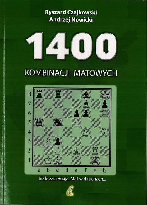 1400 kombinacji matowych - Ryszard Czajkowski, Andrzej Nowicki