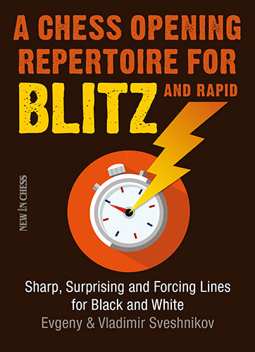 A Chess Openings repertoire for Blitz and rapid