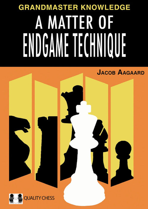 A Matter of Endgame Technique by Jacob Aagaard (twarda okładka)
