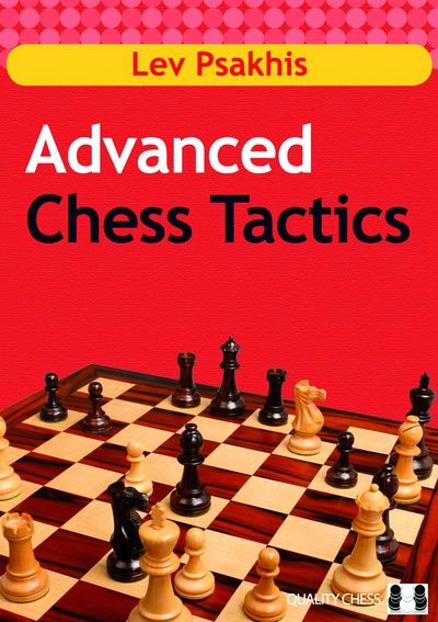 Advanced Chess Tactics - by Lev Psakhis (twarda okładka)