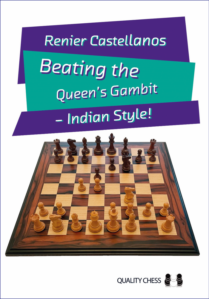 Beating the Queen’s Gambit – Indian Style! by Renier Castellanos (twarda okładka)