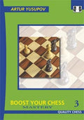 Boost your Chess 3 - Mastery by Artur Yusupov Hardback