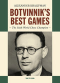 Botvinnik's Best Games by Alexander Khalifman (miękka okładka)
