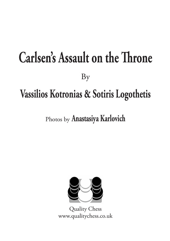 Carlsen's Assault on the Throne by Vassilios Kotronias & Sotiris Logothetis (twarda okładka)