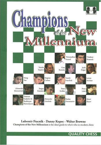 Champions of the New Millennium - Ftacnik, Kopec and Browne (miękka okładka)