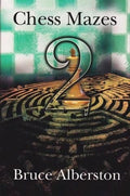 Chess Mazes 2