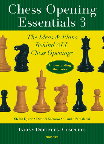 Chess Opening Essentials Volume 3