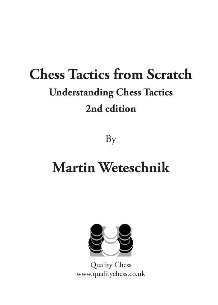 Chess Tactics from Scratch - UCT 2nd Edition by Martin Weteschnik (twarda okładka)