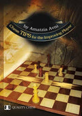 Chess Tips for the Improving Player by Amatzia Avni (miękka okładka)