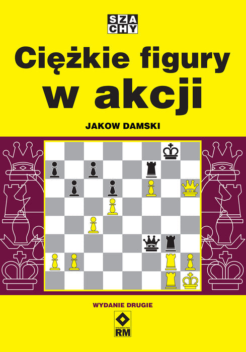 Ciężkie figury w akcji (wyd. 2) - Jakow Damski
