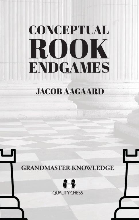 Conceptual Rook Endgames by Jacob Aagaard (miękka okładka)