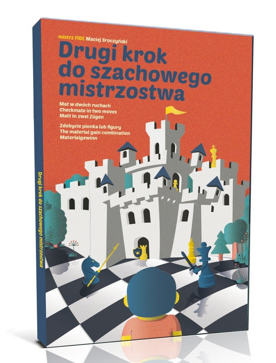 Drugi krok do szachowego mistrzostwa - Maciej Sroczyński
