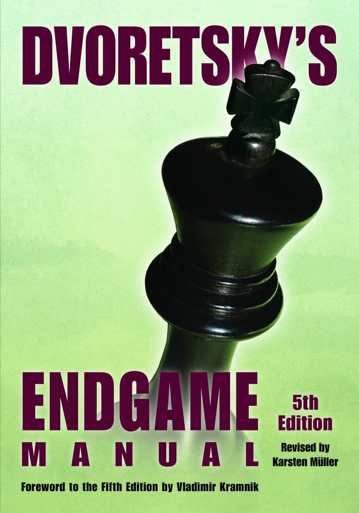 Dvoretsky's Endgame Manual (5th edition) - Mark Dvoretsky