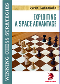 Exploiting a Space Advantage by Cyrus Lakdawala (twarda okładka)