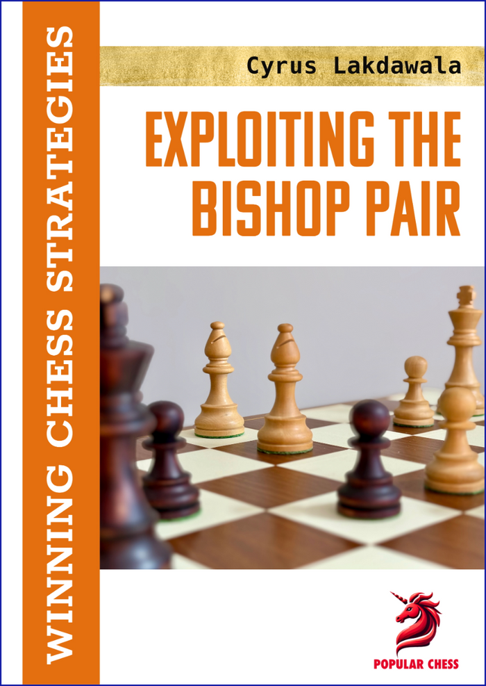 Exploiting the Bishop Pair by Cyrus Lakdawala (miękka okładka)