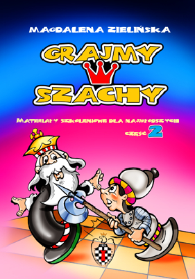 Grajmy w szachy część 2 - Magdalena Zielińska