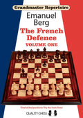 Grandmaster Repertoire 14 - The French Defence Volume One by Emanuel Berg (miękka okładka)