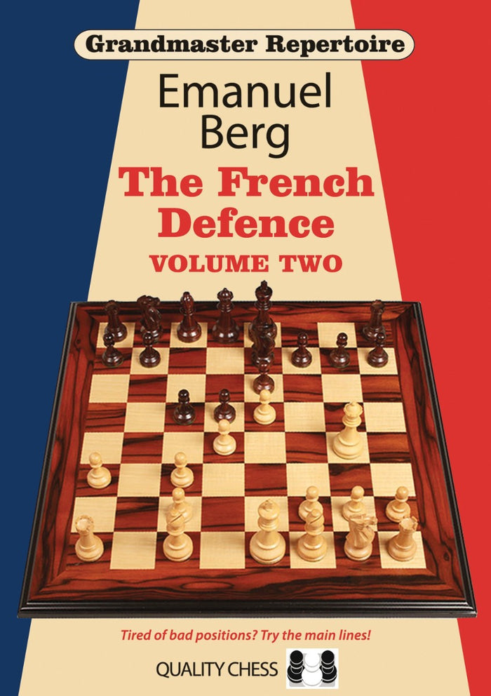 Grandmaster Repertoire 15 - The French Defence Volume Two (hardcover) by Emanuel Berg