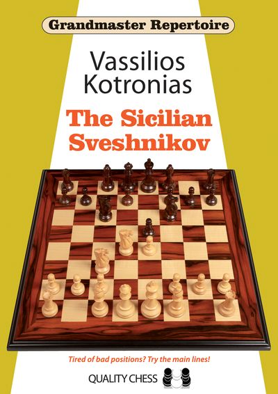 Grandmaster Repertoire 18 - The Sicilian Sveshnikov by Vassilios Kotronias (miękka okładka)