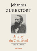 Johannes Zukertort Artist of the Chessboard