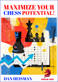 Maximize Your Chess Potential! Learn to study more effectively by Dan Heisman (miękka okładka)