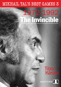 Mikhail Tal's Best Games 3 - The Invincible by Tibor Karolyi (twarda okładka)