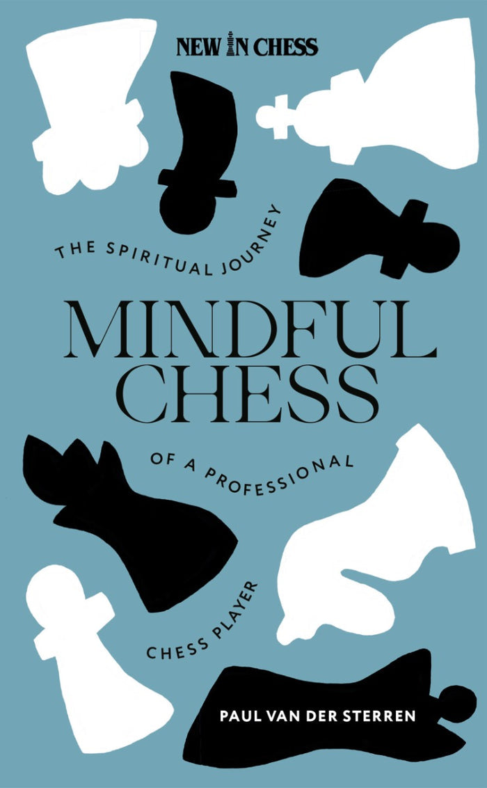 Mindful Chess. The Spiritual Journey of a Professional Chess Player by Paul van der Sterren (miękka okładka)