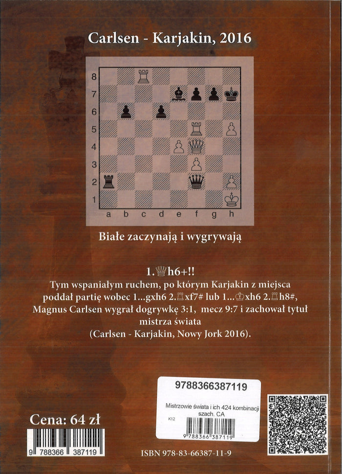 Mistrzowie świata i ich 424 kombinacji szachowych - Jacek Gajewski, Jerzy Konikowski