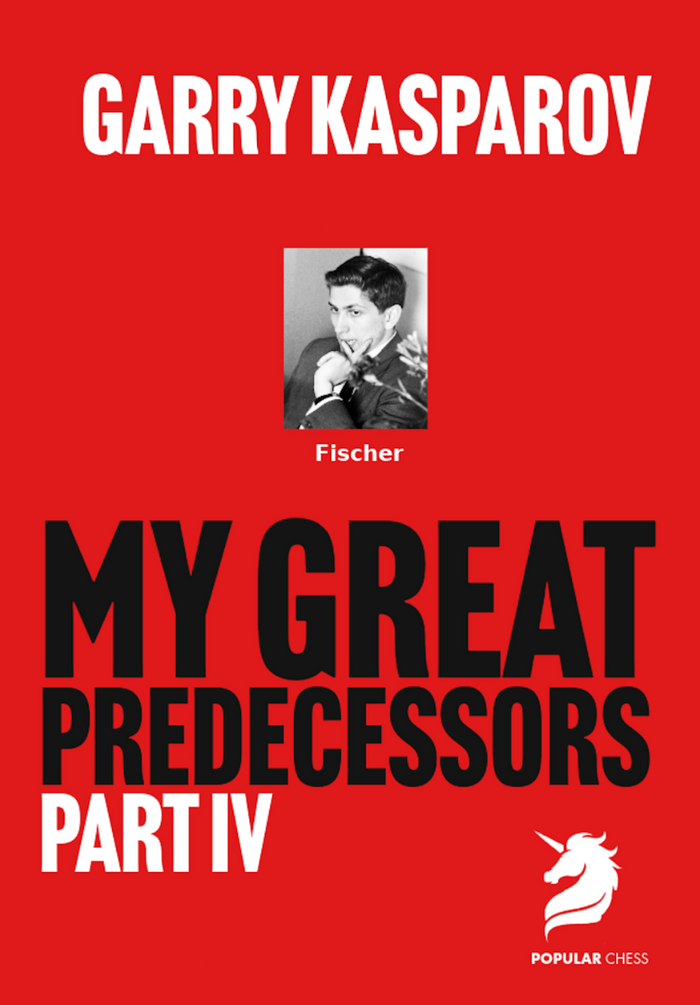 My Great Predecessors 4 Fischer by Garry Kasparov (miękka okładka)