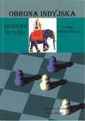 Obrona indyjska (Modern Benoni) według Bolesławskiego - I. Gawle, J. Moraś