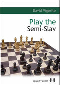 Play the Semi-Slav by David Vigorito (miękka okładka)