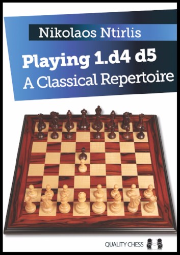 Playing 1.d4 d5 - A Classical Repertoire by Nikolaos Ntirlis (miękka okładka)