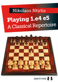 Playing 1.e4 e5 - A Classical Repertoire by Nikolaos Ntirlis (miękka okładka)
