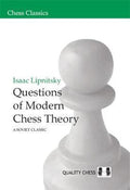Questions of Modern Chess Theory by Isaac Lipnitsky (miękka okładka)