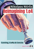 Reimagining 1.e4 by Nikolaos Ntirlis (miękka okładka)