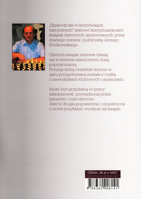Sprawdź się w końcówkach taktycznych - Jerzy Konikowski