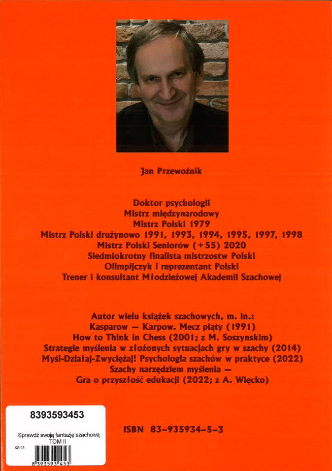 Sprawdź swoją fantazję szachową  TOM 2 - Jan Przewoźnik