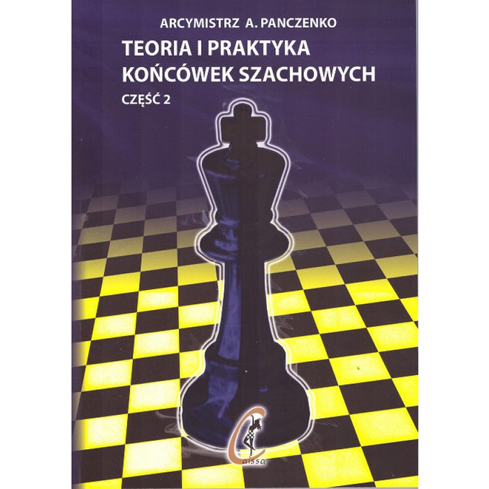 Teoria i praktyka końcówek szachowych - część II