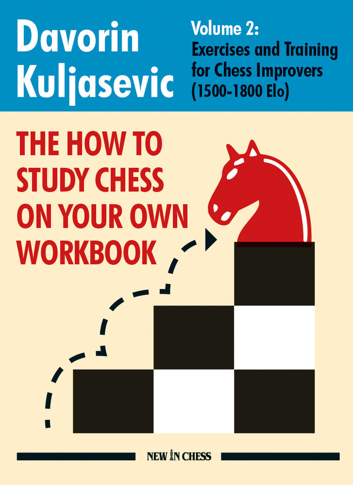 The how to study chess on your own workbook Vol2