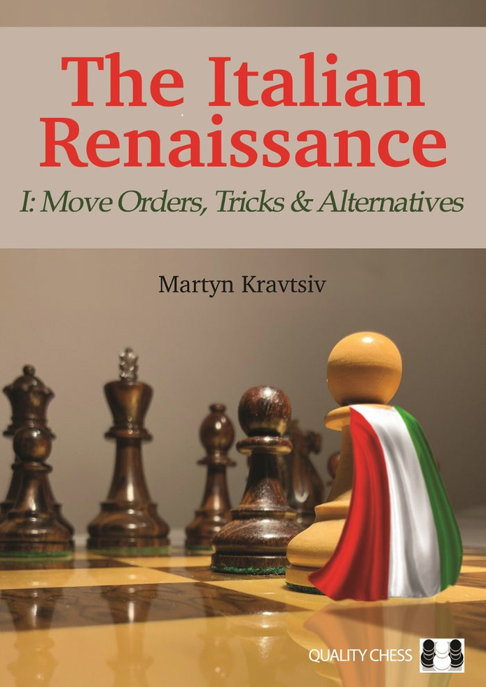 The Italian Renaissance - I: Move Orders, Tricks and Alternatives by Martyn Kravtsiv (miękka okładka)