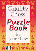 The Quality Chess Puzzle Book - by John Shaw (miękka okładka)