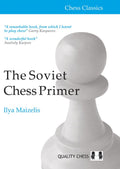 The Soviet Chess Primer by Ilya Maizelis (miękka okładka)