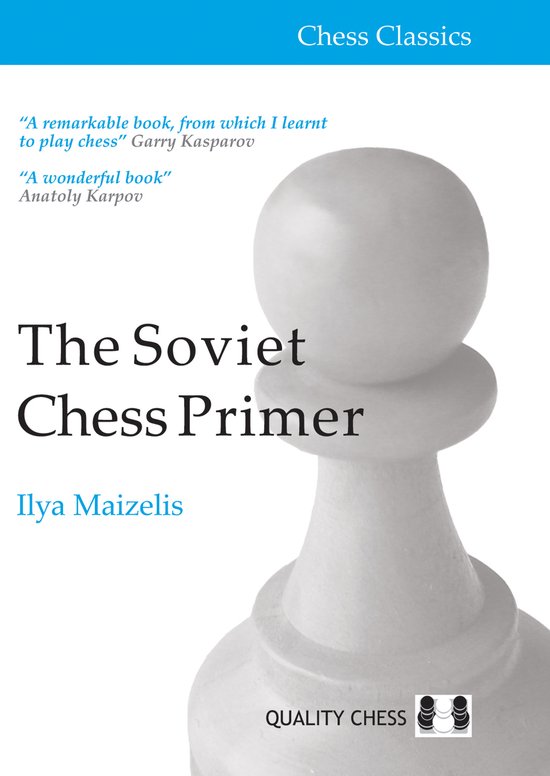The Soviet Chess Primer by Ilya Maizelis (miękka okładka)
