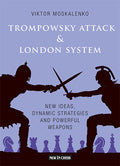 Trompowsky Attack &London System