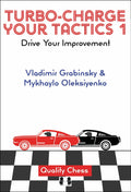 Turbo-Charge your Tactics 1 by Mykhaylo Oleksiyenko, Vladimir Grabinsky (miękka okładka)