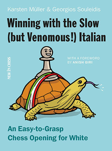 Winning with the Slow (but Venomous!) Italian: An Easy-to-Grasp Chess Opening for White